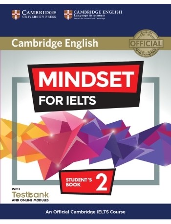 MINDSET FOR IELTS LEVEL 2 STUDENT'S BOOK WITH TESTBANK AND ONLINE MODULES (ISBN: 9781316640159)