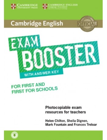 CAMBRIDGE ENGLISH EXAM BOOSTER FOR FIRST AND  SCHOOLS WITH ANSWER KEY WITH AUDIO TEACHERS BOOK (ISBN: 9781316648438)