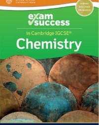 CAMBRIDGE IGCSE & O LEVEL CHEMISTRY: EXAM SUCCESS (ISBN: 9781382006347)