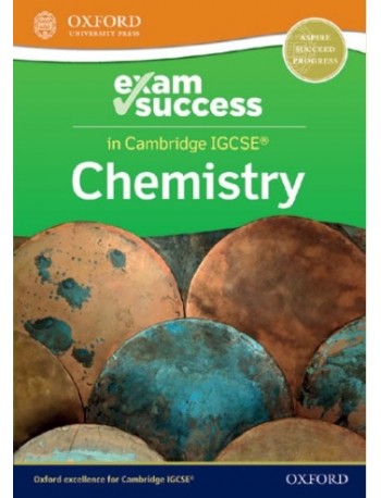 CAMBRIDGE IGCSE & O LEVEL CHEMISTRY: EXAM SUCCESS (ISBN: 9781382006347)