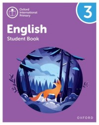 OXFORD INTERNATIONAL PRIMARY ENGLISH: STUDENT BOOK LEVEL 3 (ISBN: 9781382019835) OXFORD INTERNATIONAL PRIMARY ENGLISH: STUDENT BOOK LEVEL 3 (ISBN: 9781382019835)