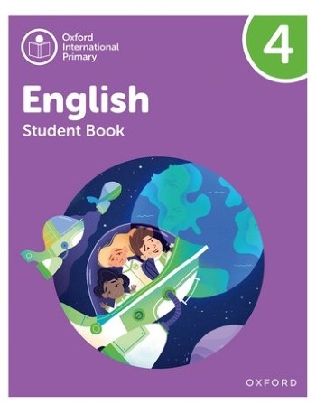 OXFORD INTERNATIONAL PRIMARY ENGLISH: STUDENT BOOK LEVEL 4 (ISBN: 9781382019859)