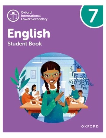OXFORD INTERNATIONAL LOWER SECONDARY ENGLISH: STUDENT BOOK 7 (ISBN: 9781382035996)