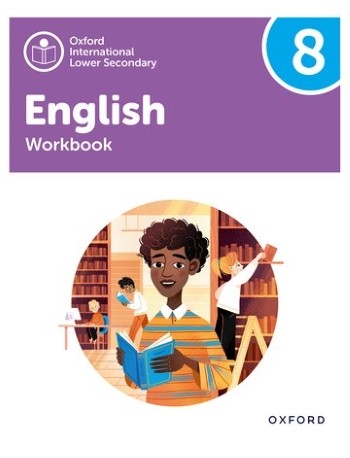 OXFORD INTERNATIONAL LOWER SECONDARY ENGLISH: WORKBOOK 8 (ISBN: 9781382036061)