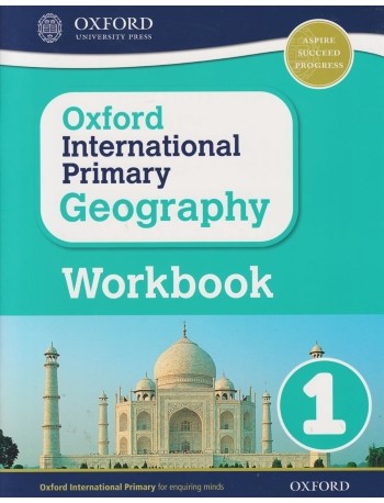 OXFORD INTERNATIONAL PRIMARY GEOGRAPHY WORKBOOK 1 (ISBN: 9781382045728)