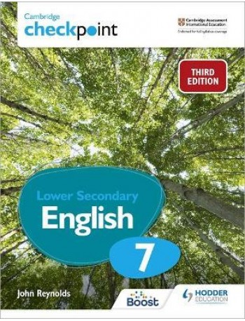 CAMBRIDGE CHECKPOINT INTERNATIONAL LOWER SECONDARY ENGLISH STUDENT'S BOOK 7 (ISBN: 9781398300163)