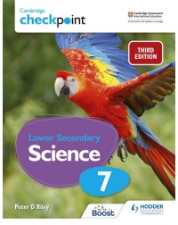 CAMBRIDGE CHECKPOINT INTERNATIONAL LOWER SECONDARY SCIENCE STUDENT’S BOOK 7: 3ED (ISBN:9781398300187)