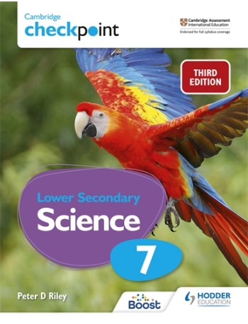 CAMBRIDGE CHECKPOINT INTERNATIONAL LOWER SECONDARY SCIENCE STUDENT’S BOOK 7: 3ED (ISBN:9781398300187)