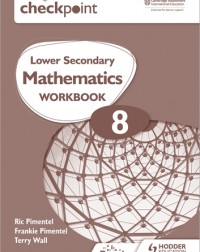 CAMBRIDGE CHECKPOINT INTERNATIONAL LOWER SECONDARY MATHEMATICS WORKBOOK 8: 2ED (ISBN:9781398301283) CAMBRIDGE CHECKPOINT INTERNATIONAL LOWER SECONDARY MATHEMATICS WORKBOOK 8: 2ED (ISBN:9781398301283)