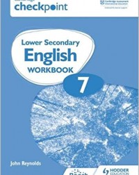 CAMBRIDGE CHECKPOINT INTERNATIONAL LOWER SECONDARY ENGLISH WORKBOOK 7 (ISBN: 9781398301337) CAMBRIDGE CHECKPOINT INTERNATIONAL LOWER SECONDARY ENGLISH WORKBOOK 7 (ISBN: 9781398301337)