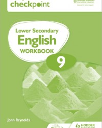 CAMBRIDGE CHECKPOINT INTERNATIONAL LOWER SECONDARY ENGLISH WORKBOOK 9: 2ND ED (ISBN: 9781398301368) CAMBRIDGE CHECKPOINT INTERNATIONAL LOWER SECONDARY ENGLISH WORKBOOK 9: 2ND ED (ISBN: 9781398301368)