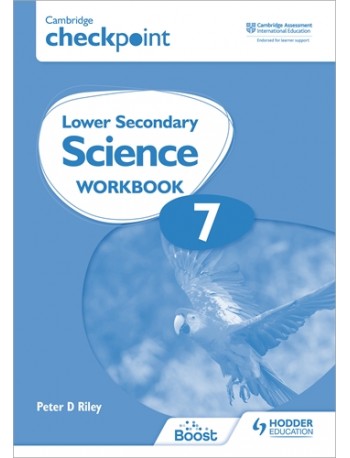 CAMBRIDGE CHECKPOINT INTERNATIONAL LOWER SECONDARY SCIENCE WORKBOOK 7: 2ED (ISBN:9781398301399)