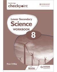 CAMBRIDGE CHECKPOINT INTERNATIONAL LOWER SECONDARY SCIENCE WORKBOOK 8: 2ED (ISBN:9781398301412)