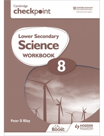 CAMBRIDGE CHECKPOINT INTERNATIONAL LOWER SECONDARY SCIENCE WORKBOOK 8: 2ED (ISBN:9781398301412)