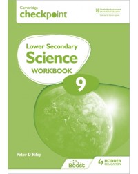 CAMBRIDGE CHECKPOINT INTERNATIONAL LOWER SECONDARY SCIENCE WORKBOOK 9: 2ED (ISBN:9781398301436)