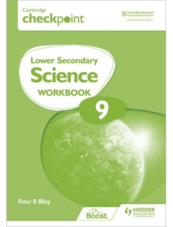 CAMBRIDGE CHECKPOINT INTERNATIONAL LOWER SECONDARY SCIENCE WORKBOOK 9: 2ED (ISBN:9781398301436)