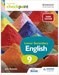 CAMBRIDGE CHECKPOINT INTERNATIONAL LOWER SECONDARY ENGLISH STUDENT'S BOOK 9: 3RD ED (ISBN: 9781398301894)