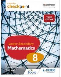 CAMBRIDGE CHECKPOINT INTERNATIONAL LOWER SECONDARY MATHEMATICS STUDENT BOOK 8: 3ED (ISBN:9781398301993)