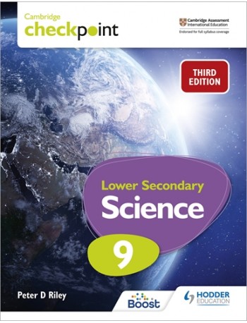 CAMBRIDGE CHECKPOINT INTERNATIONAL LOWER SECONDARY SCIENCE STUDENT’S BOOK 9: 3ED (ISBN:9781398302181)