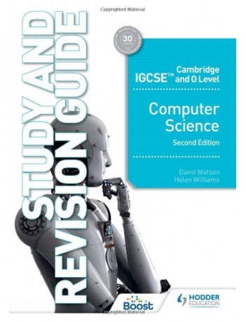 CAMBRIDGE IGCSE AND O LEVEL COMPUTER SCIENCE STUDY AND REVISION GUIDE SECOND EDITION (ISBN:9781398318489)