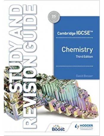 CAMBRIDGE IGCSE CHEMISTRY STUDY AND REVISION GUIDE THIRD EDITION (ISBN:9781398361362)