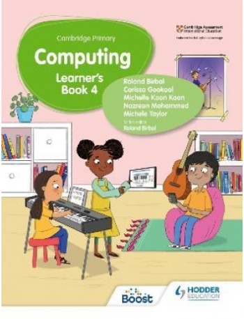 CAMBRIDGE PRIMARY COMPUTING LEARNER'S BOOK STAGE 4 (ISBN: 9781398368590)