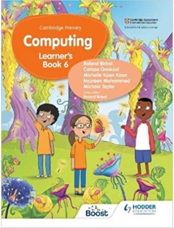 CAMBRIDGE PRIMARY COMPUTING LEARNER'S BOOK STAGE 6 (ISBN: 9781398368613)