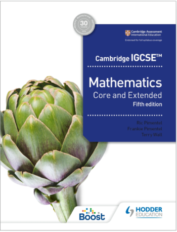 CAMBRIDGE IGCSE CORE AND EXTENDED MATHEMATICS FIFTH EDITION (ISBN: 9781398373914) CAMBRIDGE IGCSE CORE AND EXTENDED MATHEMATICS FIFTH EDITION (ISBN: 9781398373914)