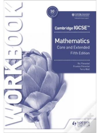 CAMBRIDGE IGCSE CORE AND EXTENDED MATHEMATICS WORKBOOK FIFTH EDITION (ISBN: 9781398373921)