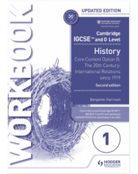 CAMBRIDGE IGCSE AND O LEVEL HISTORY WB1 CORE CONTENT OPTION B 2ND ED (ISBN: 9781398375116) CAMBRIDGE IGCSE AND O LEVEL HISTORY WB1 CORE CONTENT OPTION B 2ND ED (ISBN: 9781398375116)