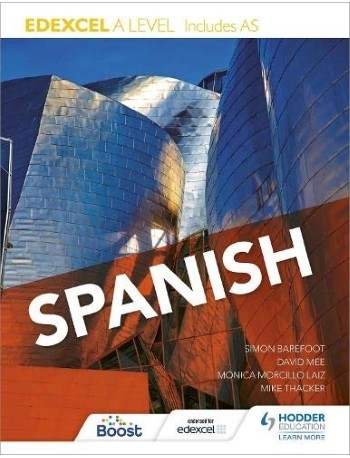 EDEXCEL A LEVEL SPANISH (INCLUDES AS) (ISBN: 9781471858314)