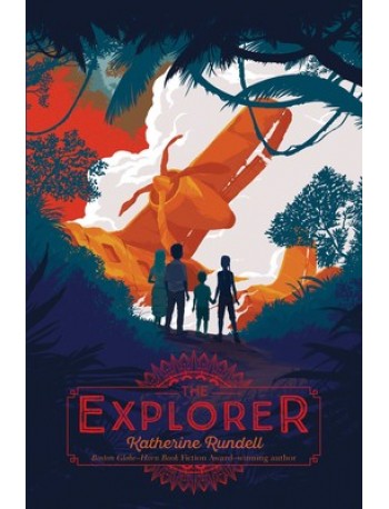 THE EXPLORER (ISBN:9781481419468)