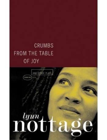 CRUMBS FROM THE TABLE OF JOY AND OTHER PLAYS (ISBN: 9781559362146)