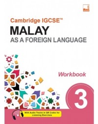 CAMBRIDGE IGCSE MALAY AS A FOREIGN LANGUAGE WORKBOOK 3 (ISBN: 9781781872666)