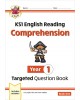 KS1 ENGLISH TARGETED QUESTION BOOK: YEAR 1 READING COMPREHENSION BOOK 1 (WITH ANSWERS) (ISBN: 9781782947585)