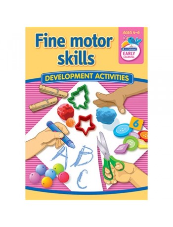 FINE MOTOR SKILLS-DEVELOPMENT ACTIVITIES-AGES 4-6(ISBN: 9781922116581)