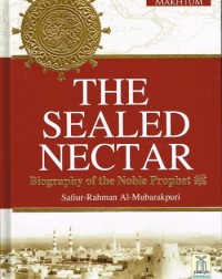 THE SEALED NECTAR (ISBN: 9786035001106) THE SEALED NECTAR (ISBN: 9786035001106)