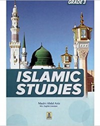 ISLAMIC STUDIES GRADE 3 MOLVI ABDUL AZIZ (ISBN: 9786035003186) ISLAMIC STUDIES GRADE 3 MOLVI ABDUL AZIZ (ISBN: 9786035003186)