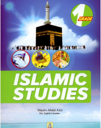 ISLAMIC STUDIES GRADE 1 MOLVI ABDUL AZIZ(ISBN: 9786035003209) ISLAMIC STUDIES GRADE 1 MOLVI ABDUL AZIZ(ISBN: 9786035003209)