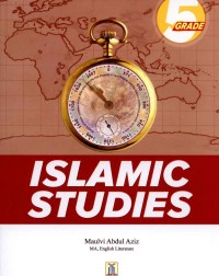 ISLAMIC STUDIES GRADE 5 MOLVI ABDUL AZIZ (ISBN: 9786035003544) ISLAMIC STUDIES GRADE 5 MOLVI ABDUL AZIZ (ISBN: 9786035003544)