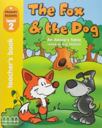 THE FOX AND THE DOG TEXTBOOK (BR) (ISBN: 9789603794578) THE FOX AND THE DOG TEXTBOOK (BR) (ISBN: 9789603794578)