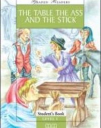 THE TABLE, THE ASS AND THE STICK STUDENT BOOK (BR) (ISBN: 9789603797142) THE TABLE, THE ASS AND THE STICK STUDENT BOOK (BR) (ISBN: 9789603797142)