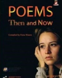 BUKU TEKS POEMS THEN AND NOW TINGKATAN 4 & 5 (ISBN: 9789670463179)