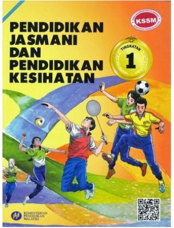 BUKU TEKS PENDIDIKAN JASMANI DAN PENDIDIKAN KESIHATAN TINGKATAN 1 (ISBN: 9789670520681)