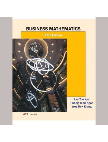 BUSINESS MATHEMATICS FIFTH EDITION (ISBN: 9789671859452)
