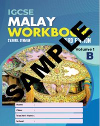 IGCSE MALAY WORKBOOK 3RD EDITION VOLUME 1B (ISBN:9789671946619) IGCSE MALAY WORKBOOK 3RD EDITION VOLUME 1B (ISBN:9789671946619)