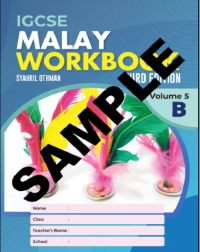 IGCSE MALAY WORKBOOK 3RD EDITION VOLUME 5B (ISBN:9789671946695) IGCSE MALAY WORKBOOK 3RD EDITION VOLUME 5B (ISBN:9789671946695)
