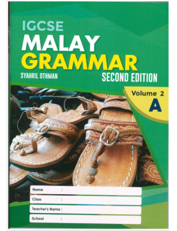 IGCSE MALAY GRAMMAR, 2ND . EDITION VOLUME 2A (ISBN: 9789671966723)