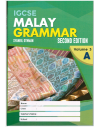 IGCSE MALAY GRAMMAR, 2ND . EDITION VOLUME 3A (ISBN: 9789671966747)