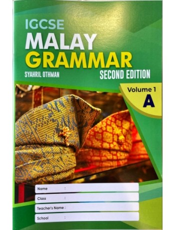 IGCSE MALAY GRAMMAR, 2ND . EDITION VOLUME 1A (ISBN: 9789671967607)